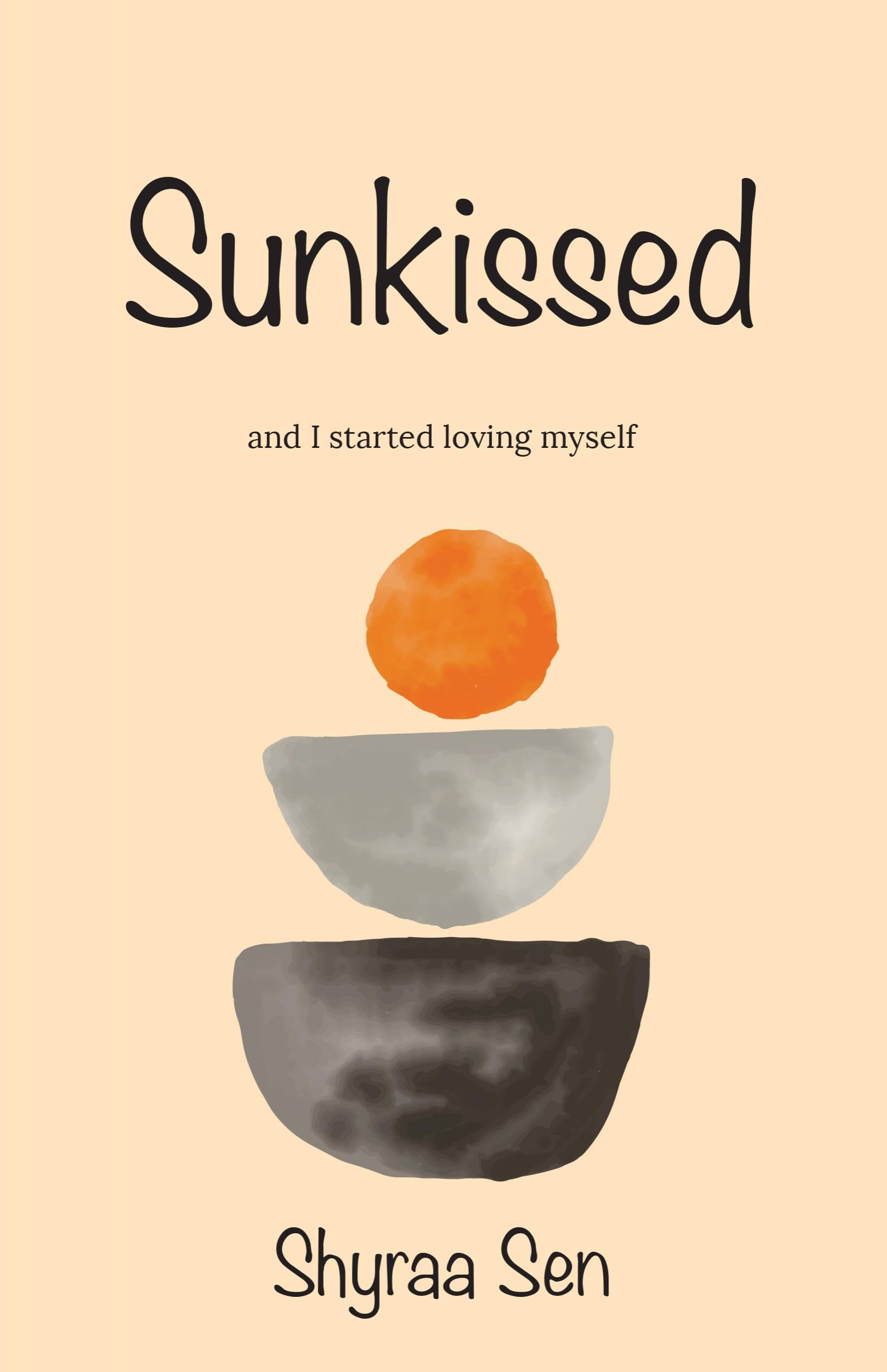 Sunkissed : and I started loving myself