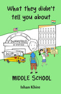 What They Didnt Tell You About Middle School