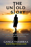 The Untold Story : An Emotional Story Of A Woman In Search Of Her Identity