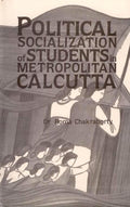 Political socialization of students in Metropolitan Calcutta