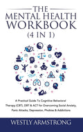 The Mental Health Workbook (4 in 1)
