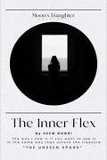 The Inner Flex: The unseen spark