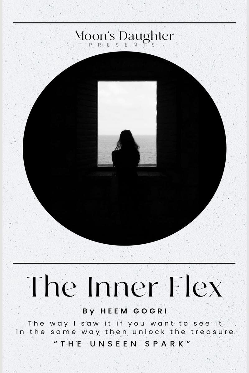 The Inner Flex: The unseen spark