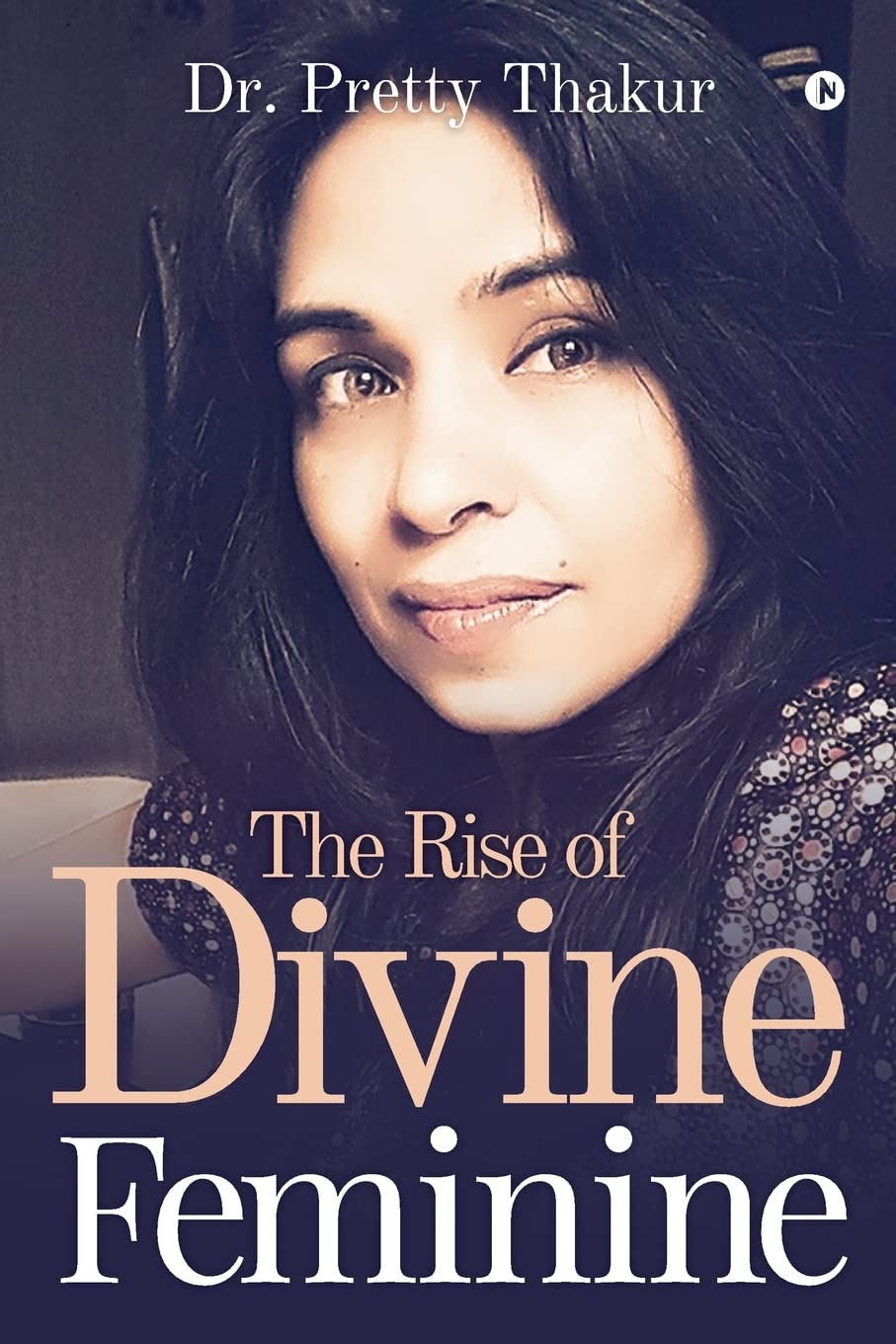 The Rise Of Divine Feminine