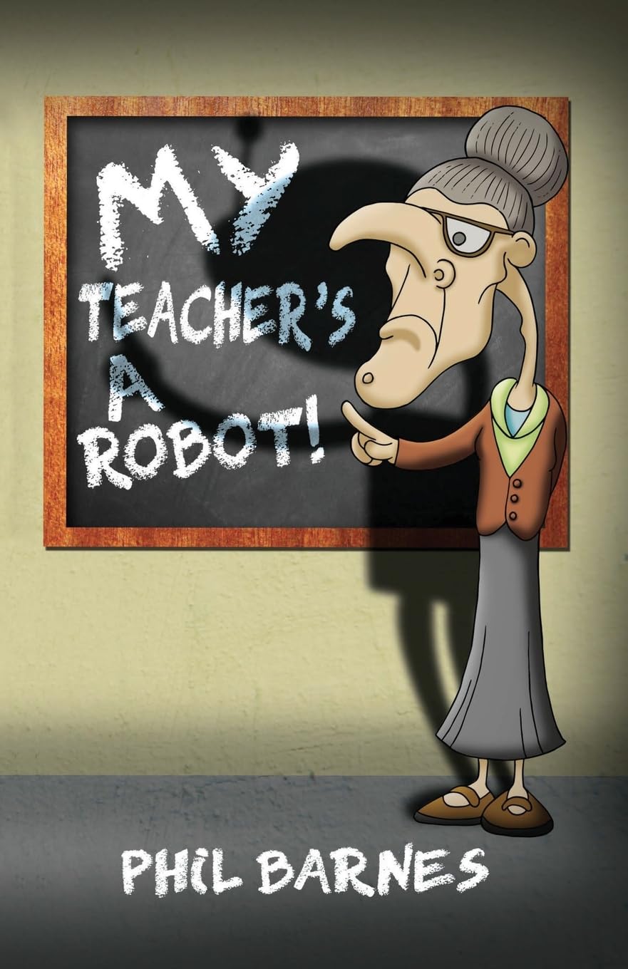 My TeacherS A Robot!