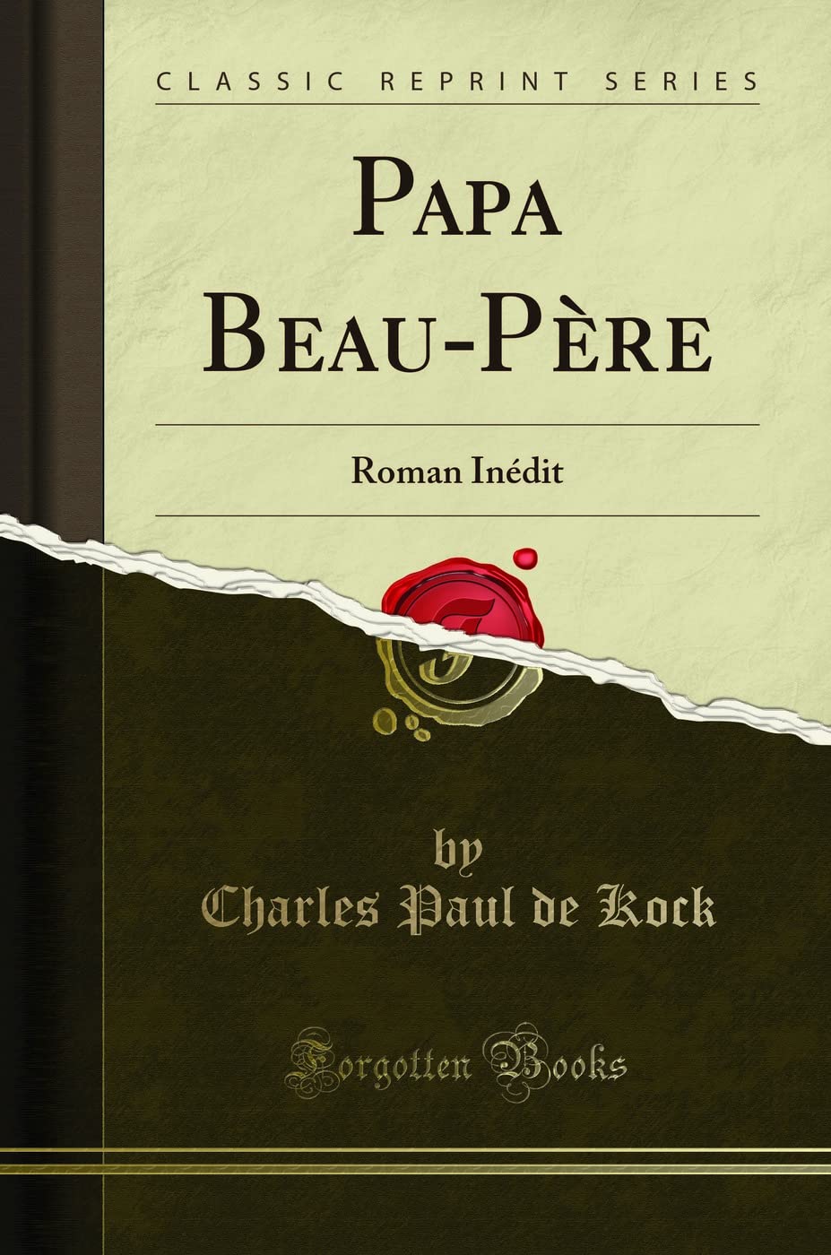 Papa BeauPere: Roman Inedit (Classic Reprint)