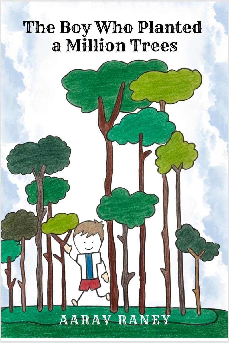 The Boy Who Planted a Million Trees
