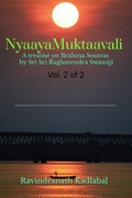 NyaayaMuktaavali  Vol. 2 : A treatise on Brahma Sutras by Sri Sri Raghavendra Swamiji