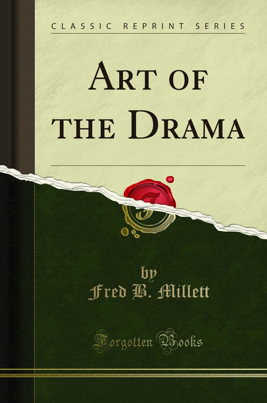 Art Of The Drama (Classic Reprint)