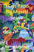 I Can Read By Myself  Series 4  Level 4  Book 5