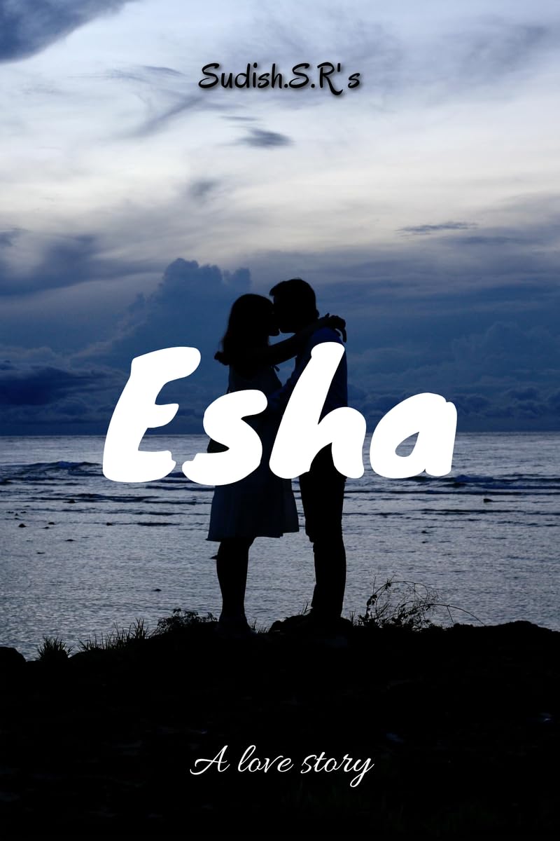 Esha : A Love Story