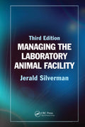 Managing the Laboratory Animal Facility