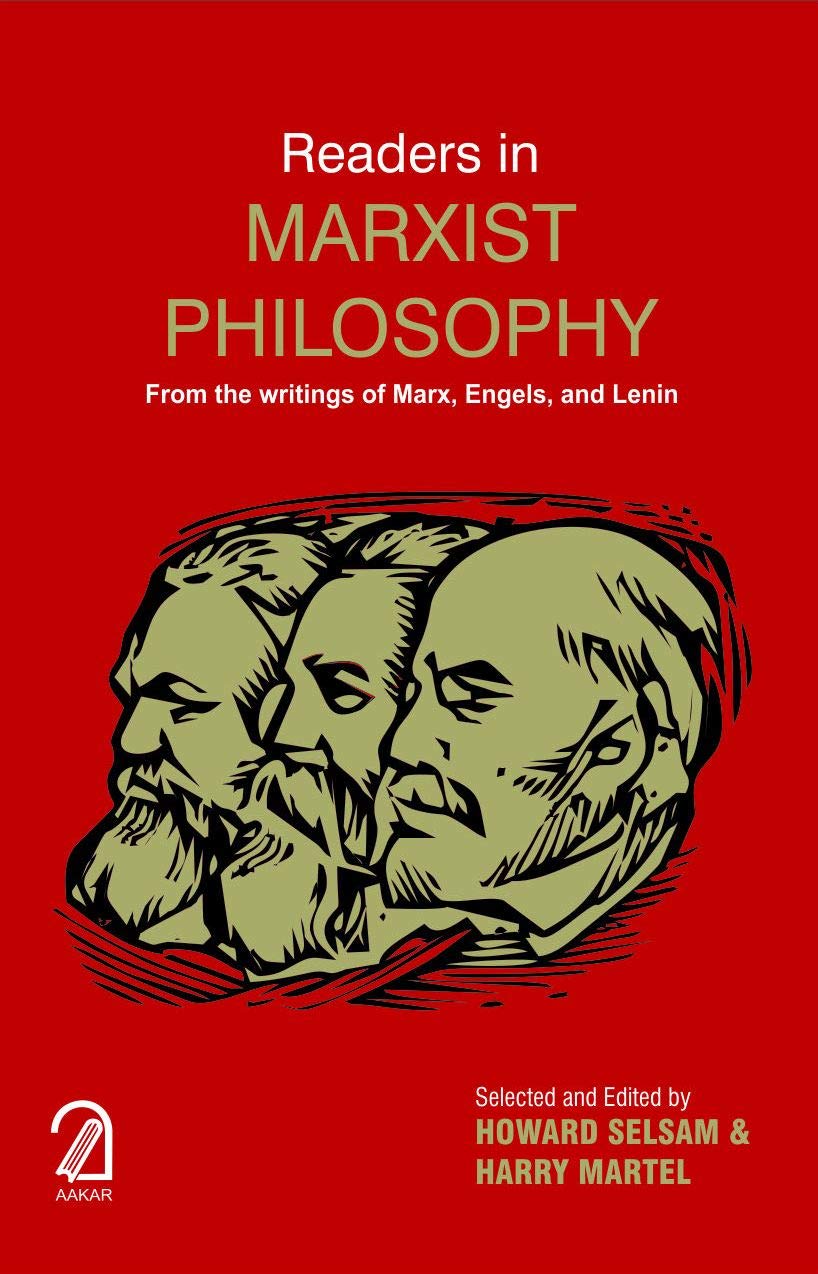 Reader in Marxist Philosophy: From the Writings of Marx Engels and Lenin (PB) by Howard &