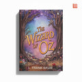 The Wizard Of Oz By Frank Baum [Premium Paperback] | Fiction Books | Fantasy Books | Classics | Fantasy Novels | Books For 6+ Ye
