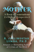 MOTHER : A Root of Generations