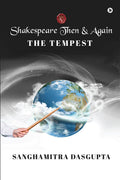 Shakespeare Then and Again: The Tempest