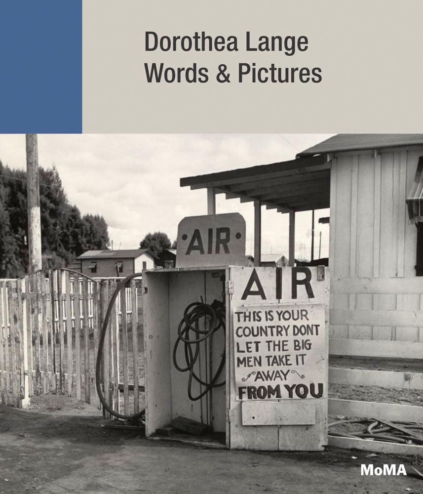 Dorothea Lange: Words + Pictures: Second Edition