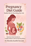 PREGNANCY DIET GUIDE healthy diet for nourishing new life: Month by month Nutrition and complete wellness guide for expecting mo