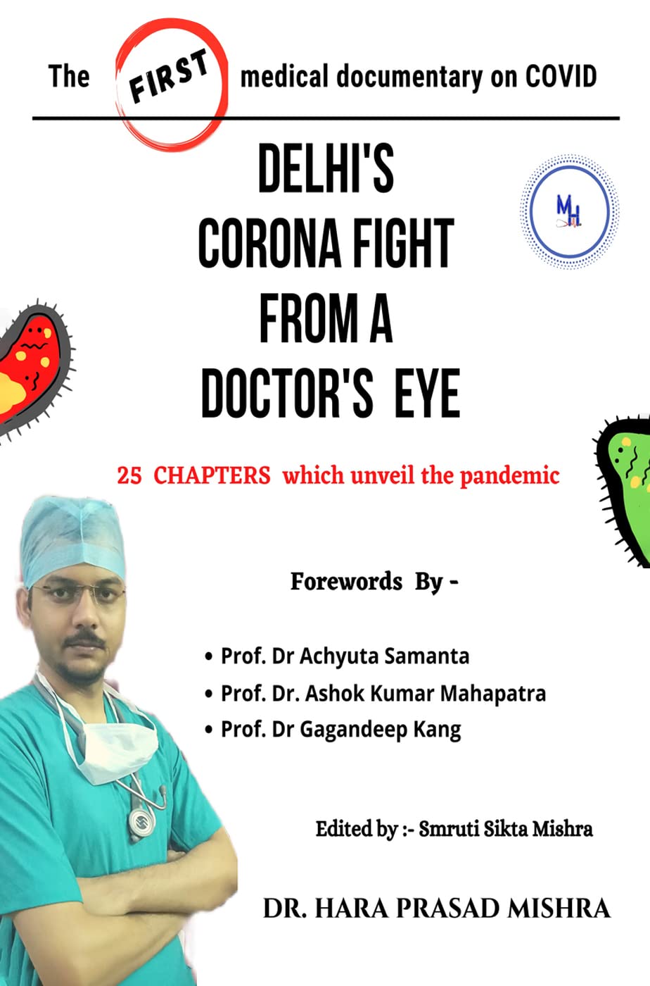 DelhiS Corona Fight From A DoctorS Eye