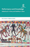 Performance and Knowledge: Key concepts in Indigenous Studies