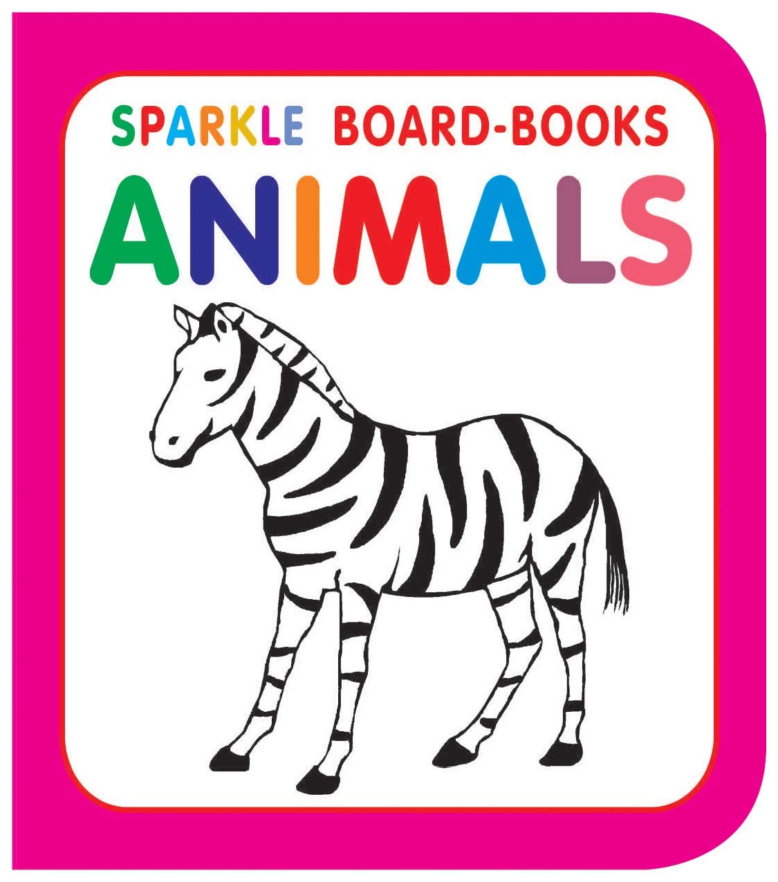 Sparkle Board Book  Animals | Interactive Animal Board Book For Toddlers | Sparkle Pages With Vibrant Animal Images | Ideal For