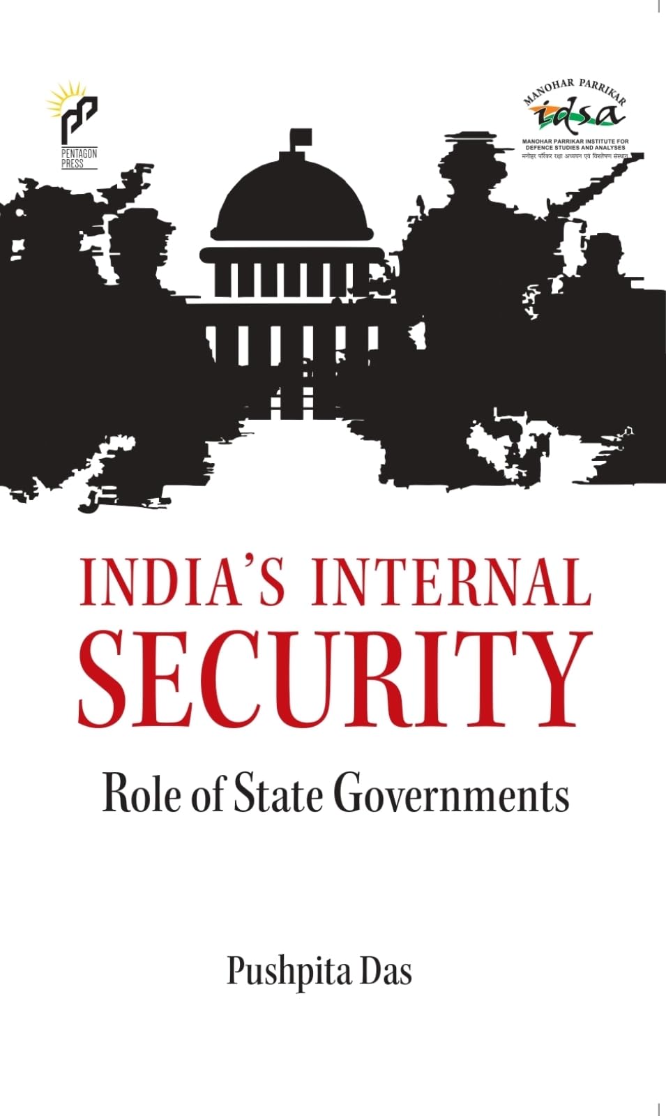 Pentagon Press Indias Internal Security Role of State Governments.