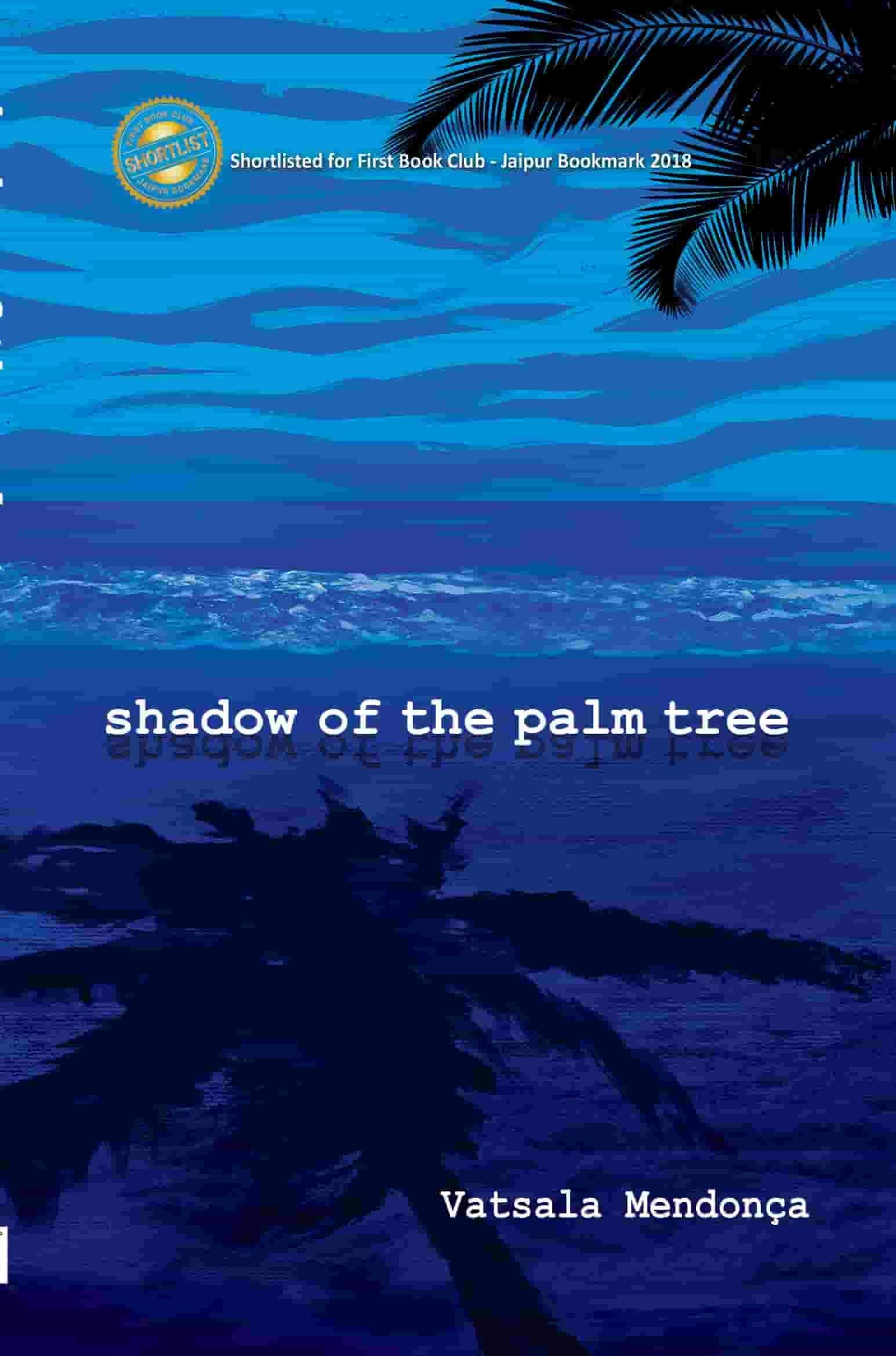 SHADOW OF THE PALM TREE