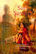 Sati Savitri: A True Story of SelfSacrifice and Courage
