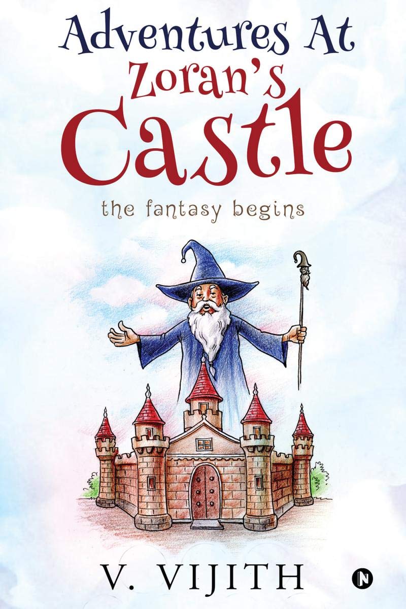 Adventures At ZoranS Castle : The Fantasy Begins