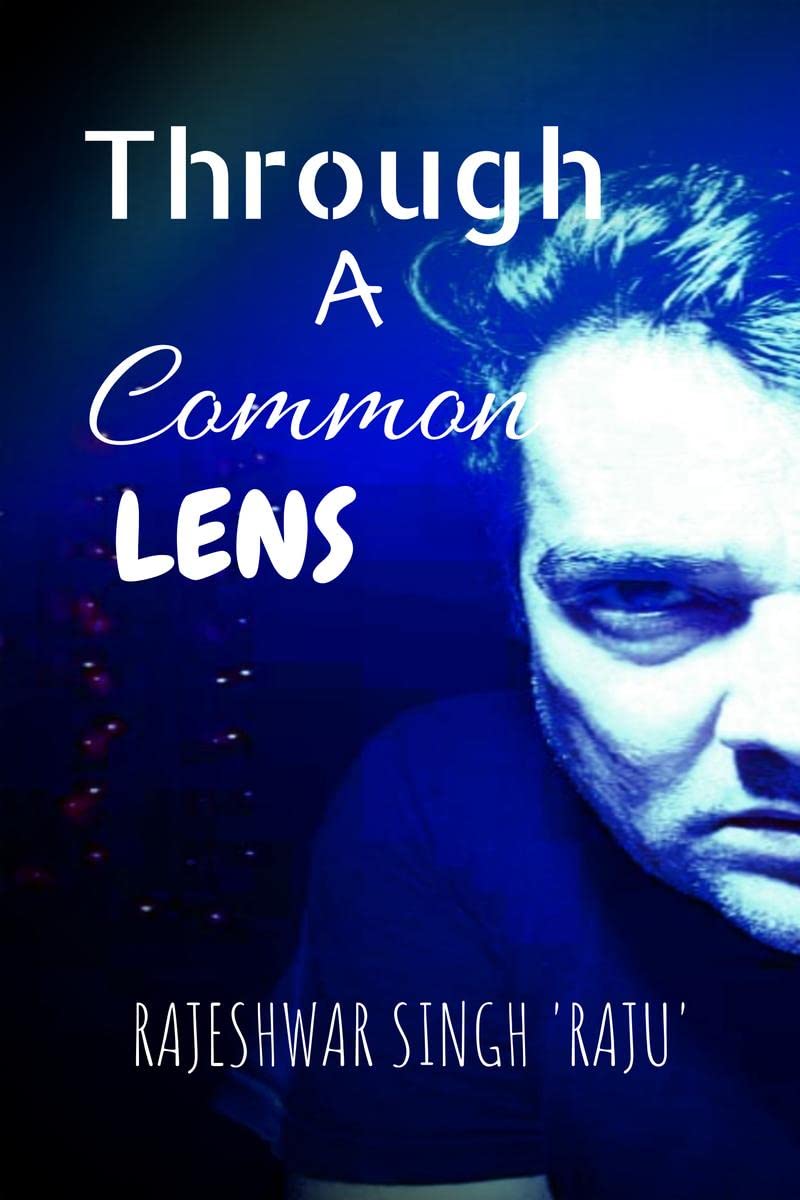 THROUGH A COMMON LENS