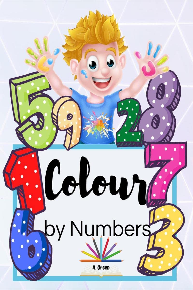 Colour by Numbers : Cute Colouring Book with Animals for Kids Ages 48