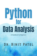 Python for Data Analysis : A Handbook for beginners