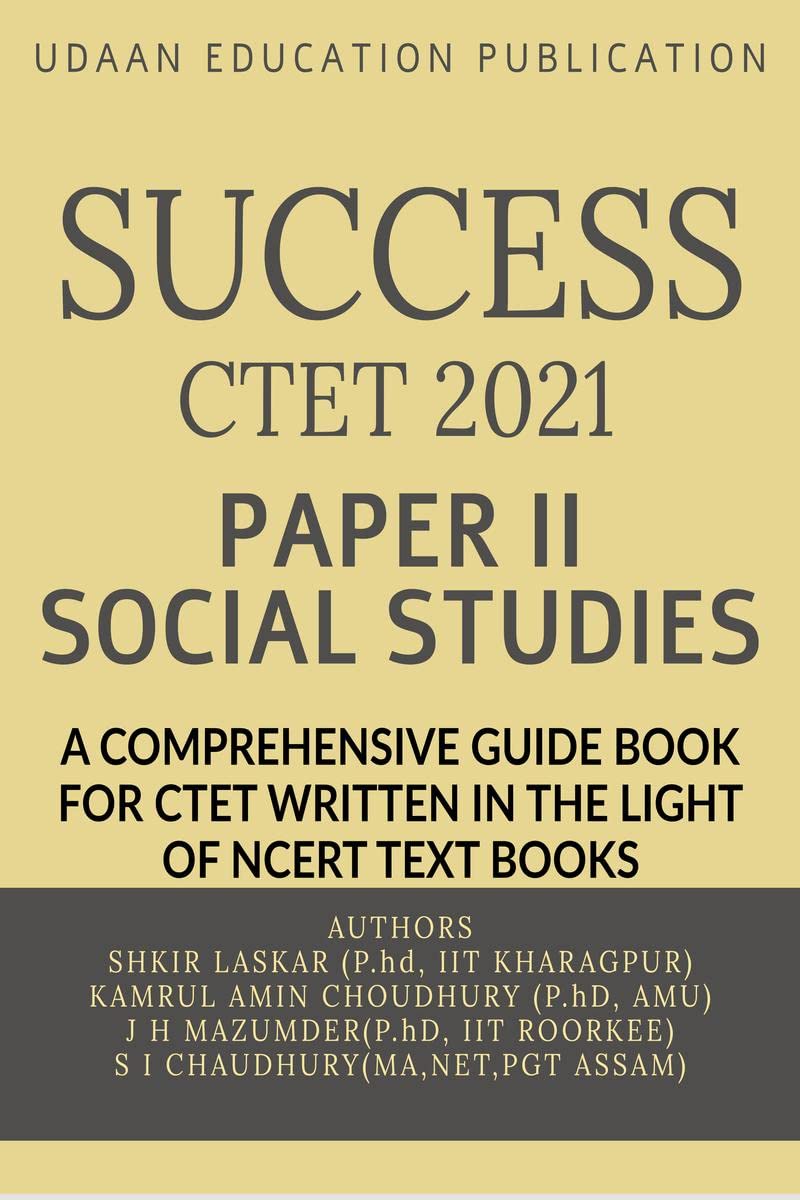 SUCCESS : A COMPREHENSIVE GUIDE BOOK FOR CENTRAL TEACHERS ELIGIBILITY TEST(SOCIAL SCIENCE) PAPER II