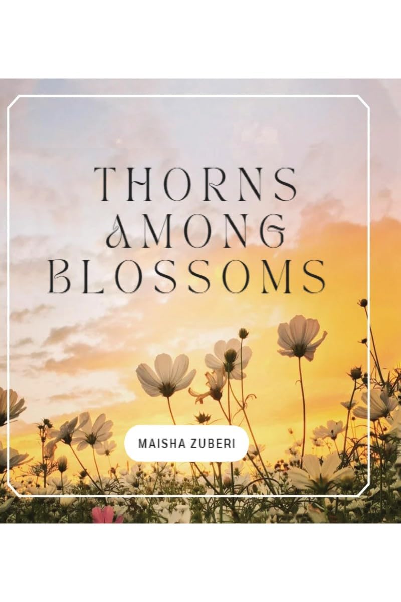Thorns Among Blossoms