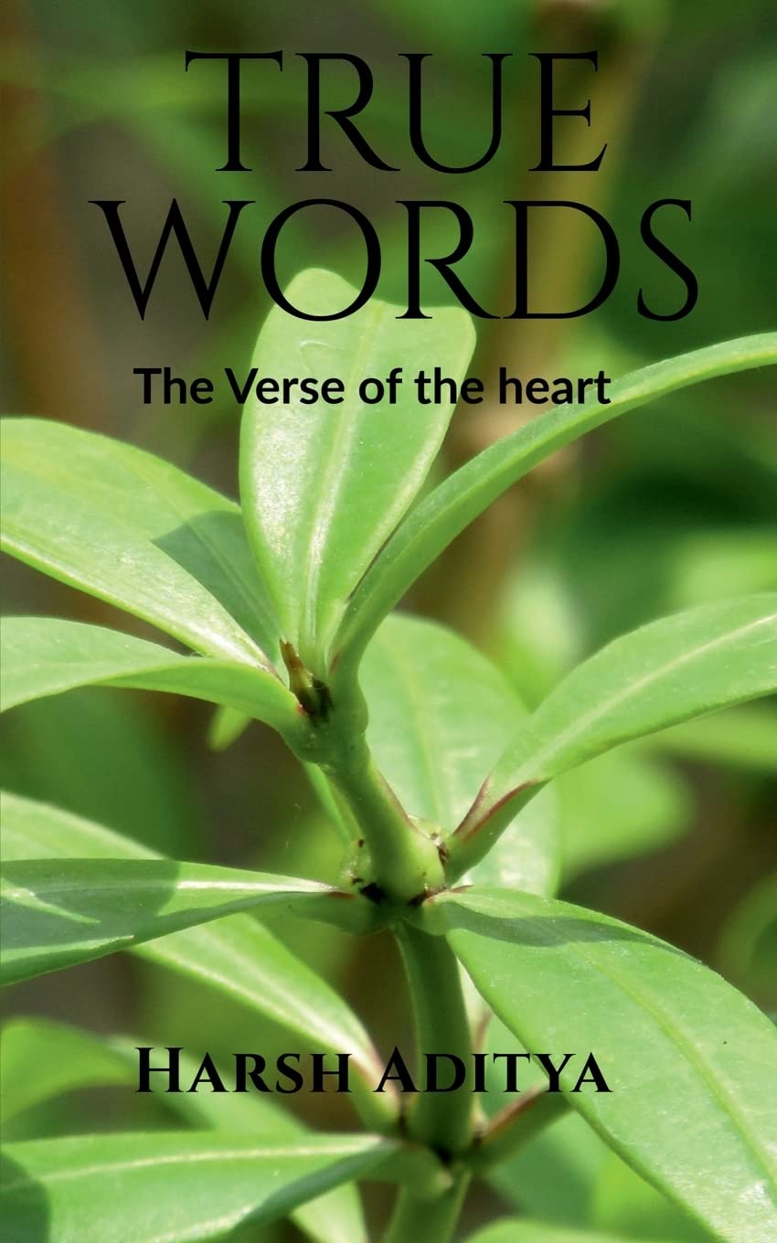 True Words : The Verse Of The Heart