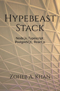 Hypebeast : Building web apps with Typescript, Node.js, React.js, PostgreSQL