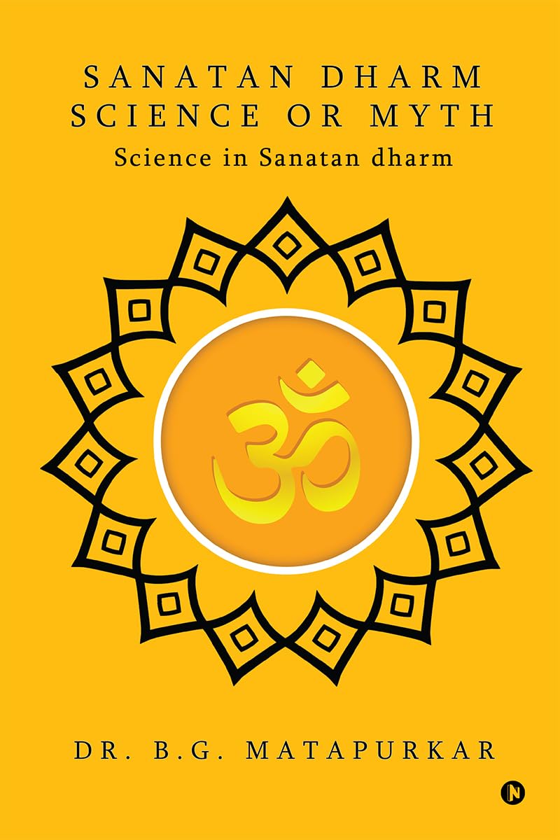 Sanatan Dharm Science or Myth: Science in Sanatan dharm