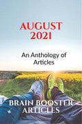 AUGUST 2021 : An Anthology of Articles