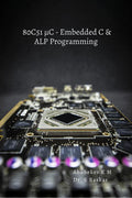 80C51 c  Embedded C & Alp Programming