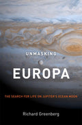 Unmasking Europa: The Search for Life on Jupiters Ocean Moon