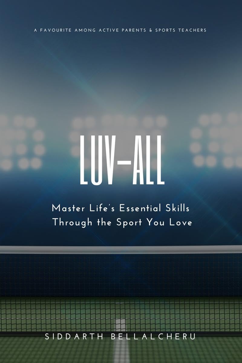 LuvAll (00) : ACE LIFES GAME: MASTERING TENNIS VALUES TO ENHANCE ESSENTIAL LIFE SKILLS