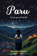 PARU : A Brave girl from the Hills