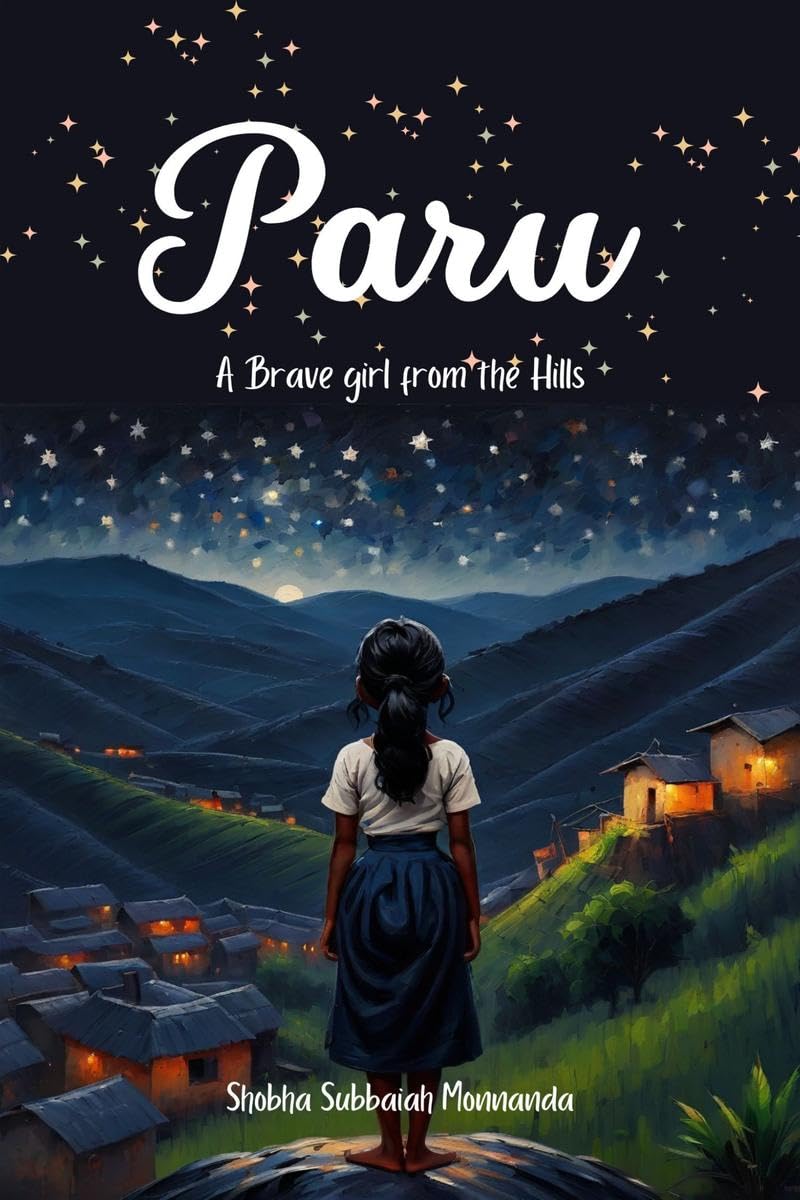 PARU : A Brave girl from the Hills