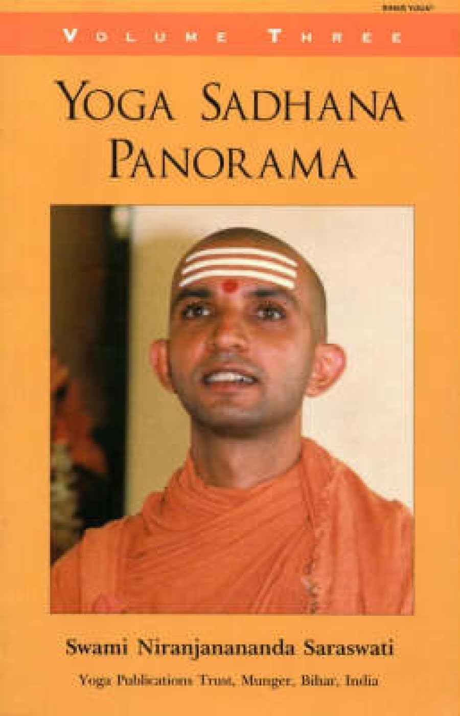 Yoga Sadhana Panorama: vol. 3
