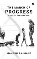 The March Of Progress: All of us. Every last one.: All of us. Every last one.