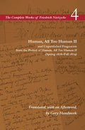 Human, All Too Human II / Unpublished Fragments from the Period of Human, All Too Human II (Spring 1878Fall 1879): Volume 4 (Th