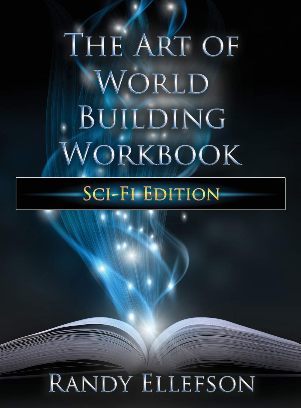 The Art of World Building Workbook: SciFi Edition