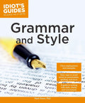 Grammar and Style (Idiots Guides)