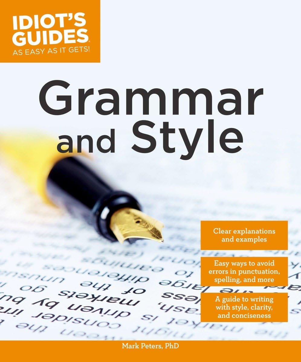 Grammar and Style (Idiots Guides)