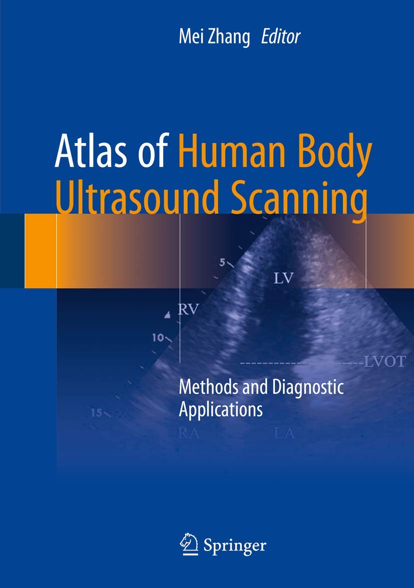 ATLAS OF HUMAN BODY ULTRASOUND SCANNING METHODS AND DIAGNOSTIC APPLICATIONS (HB 2018)